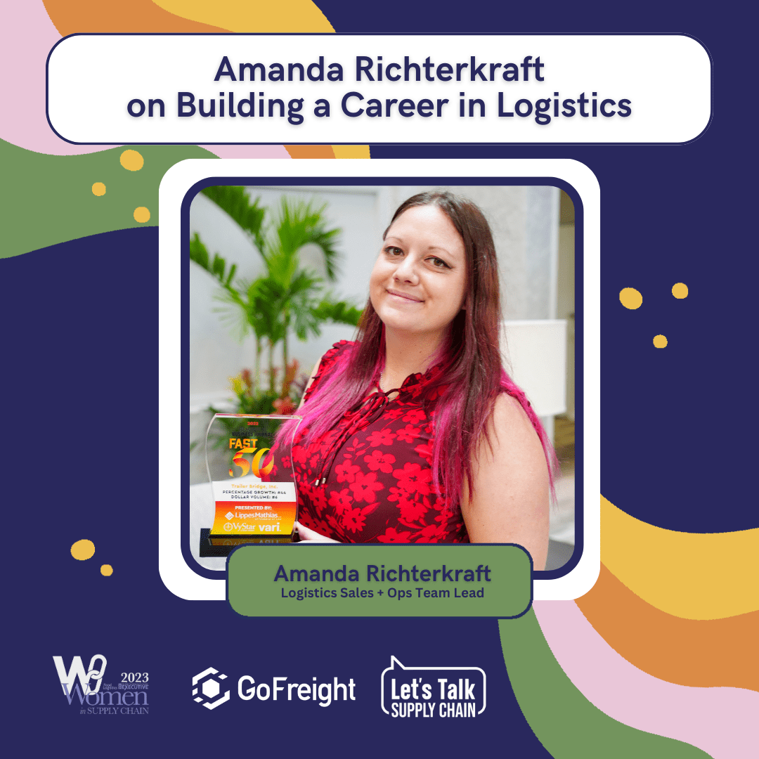 Amanda Richterkraft on Building a Career in Logistics