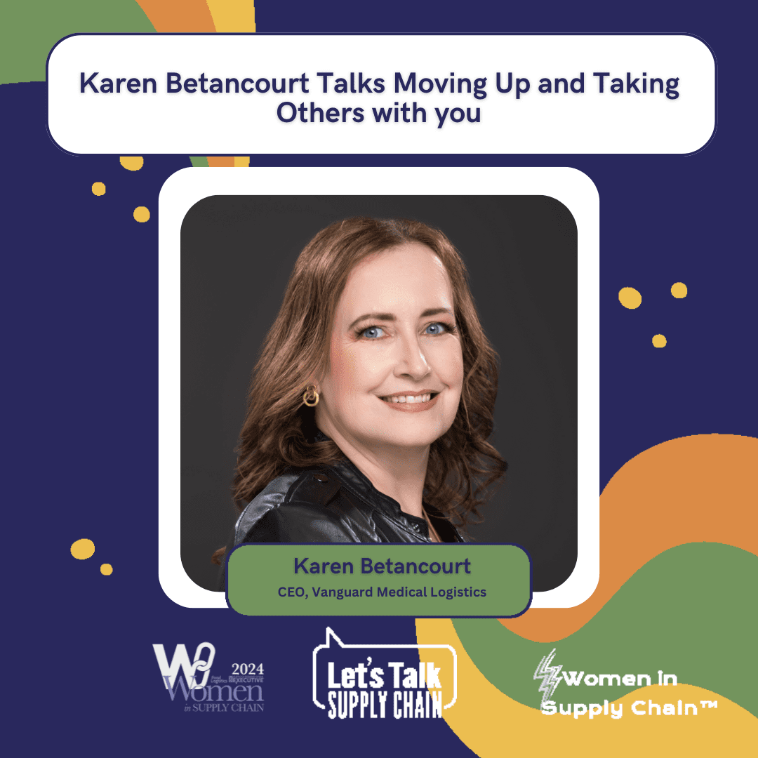 Karen Betancourt talks moving up and taking others with you