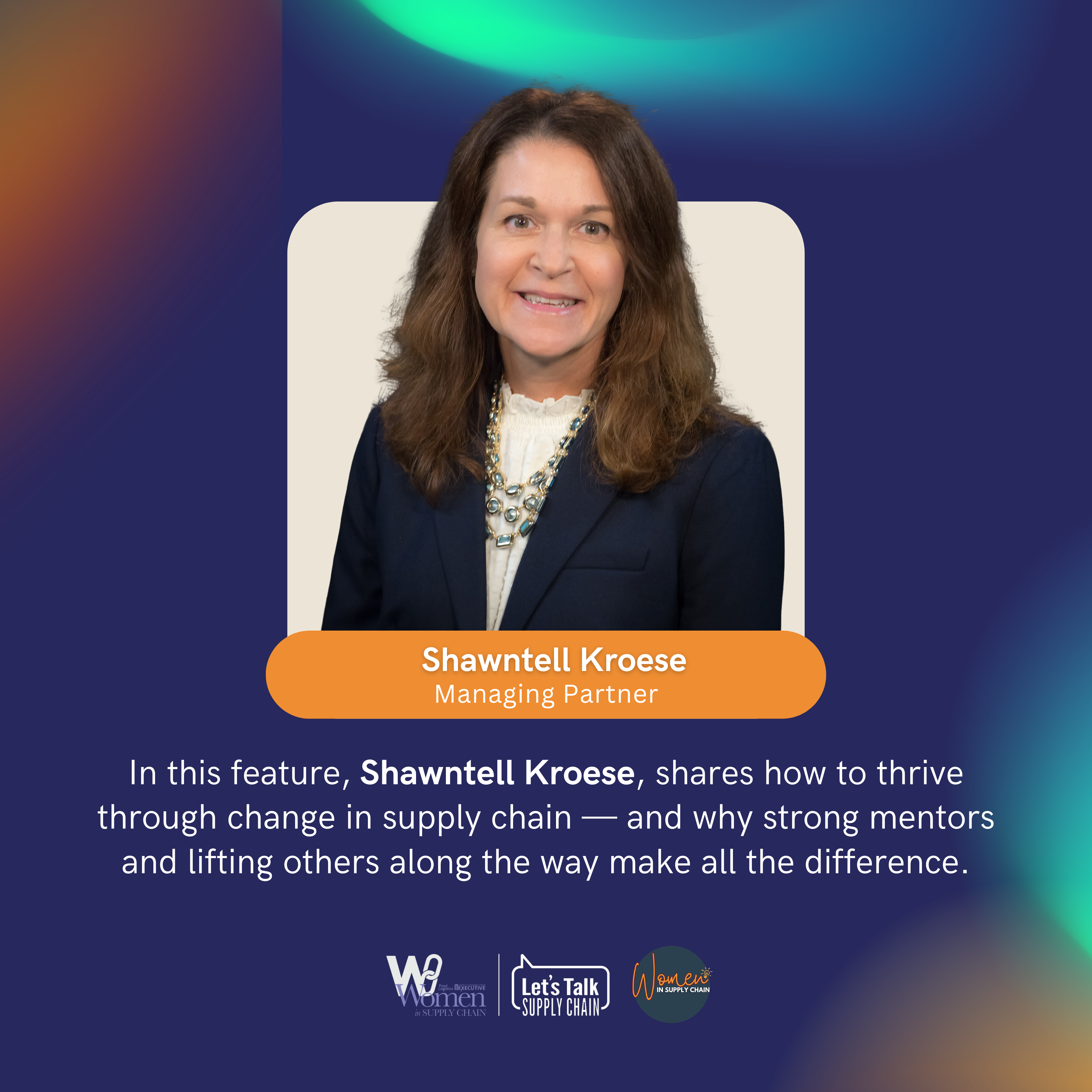 Shawntell Kroese On Supply Chain and Thriving through Change